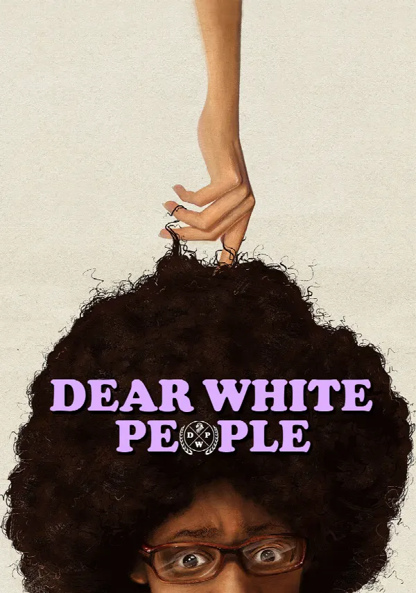 Dear White People poster