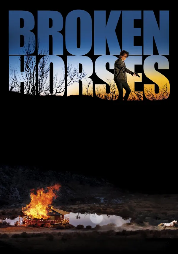 Broken Horses poster