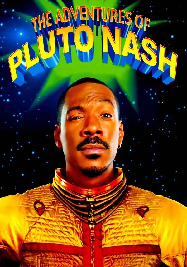 The Adventures of Pluto Nash poster