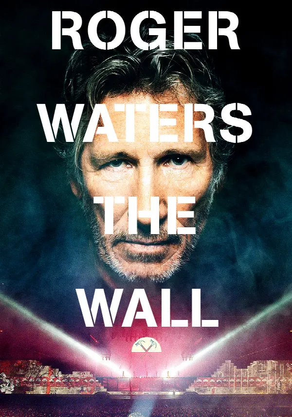 Roger Waters: The Wall poster