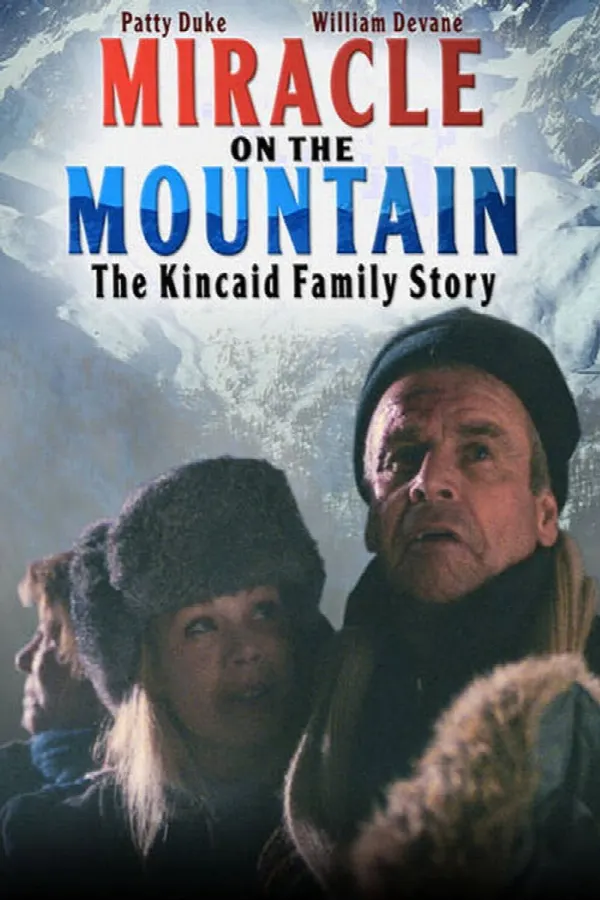 Miracle on the Mountain: The Kincaid Family Story poster