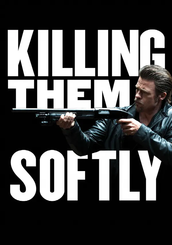 Killing Them Softly poster
