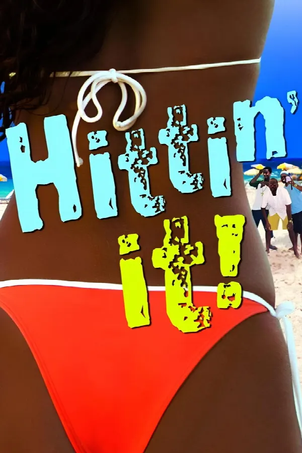 Hittin' It! poster
