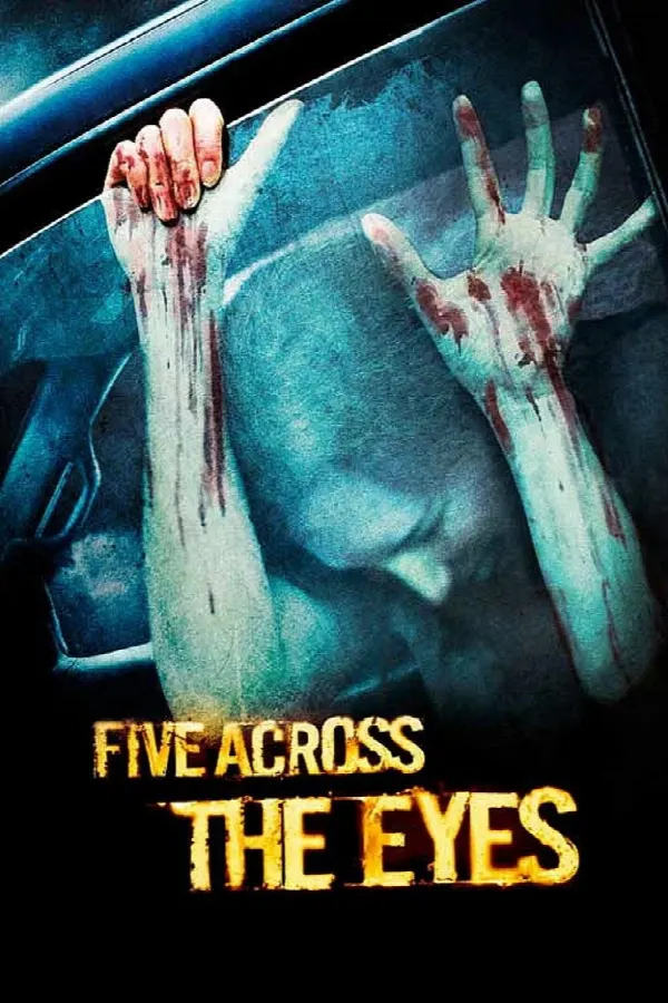 Five Across the Eyes poster