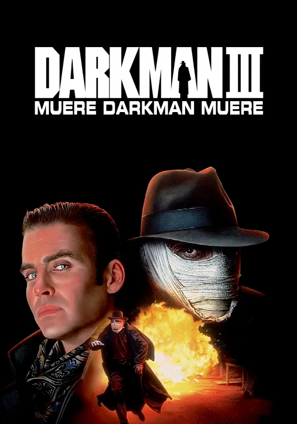 Darkman III: Die Darkman Die poster