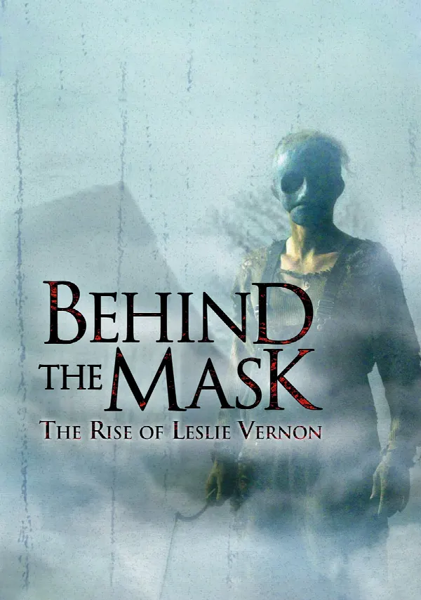 Behind the Mask: The Rise of Leslie Vernon poster