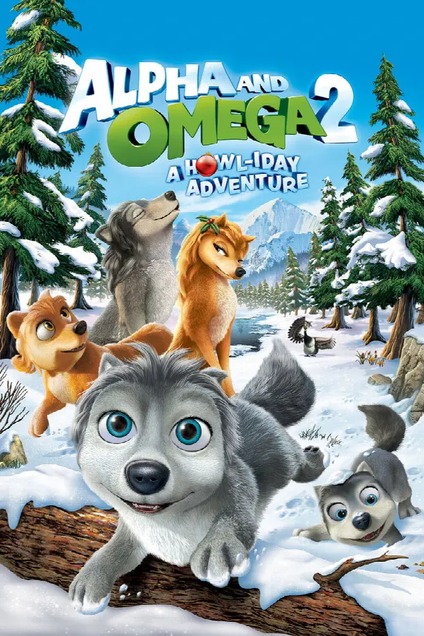Alpha and Omega 2: A Howl-iday Adventure poster