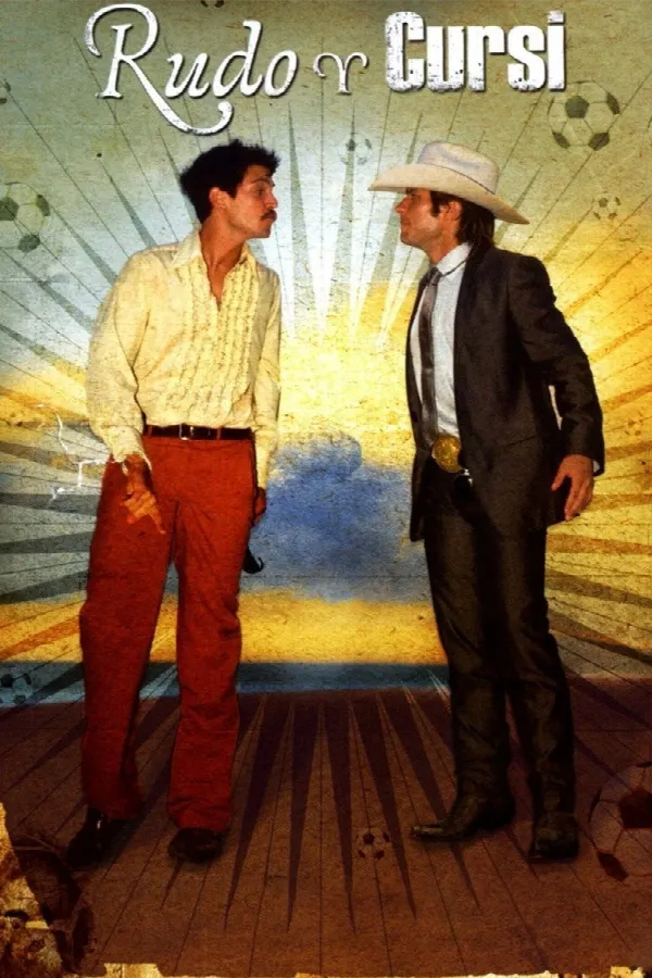 Rudo & Cursi poster