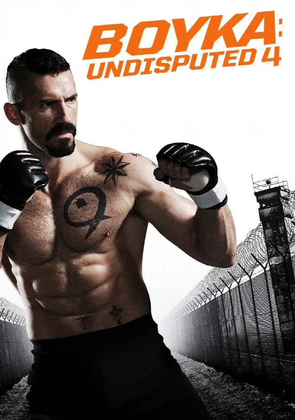 Boyka: Undisputed IV poster