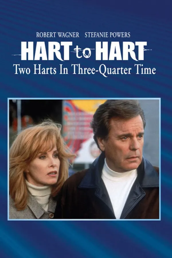 Hart to Hart: Two Harts in 3/4 Time poster