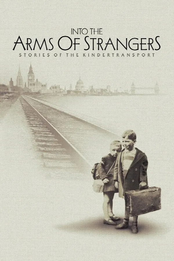 Into the Arms of Strangers: Stories of the Kindertransport poster