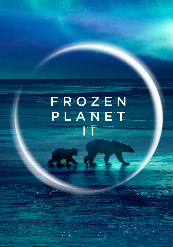 Frozen Planet II poster