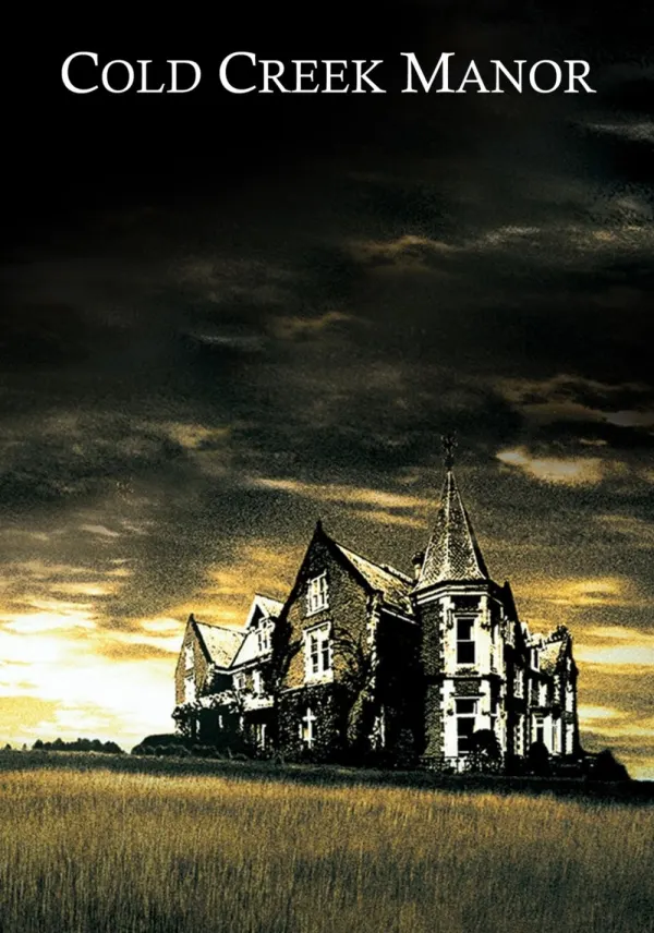 Cold Creek Manor poster