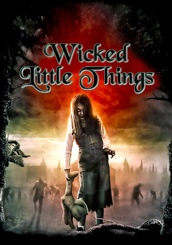 Wicked Little Things poster