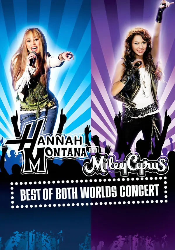 Hannah Montana & Miley Cyrus: Best of Both Worlds Concert poster