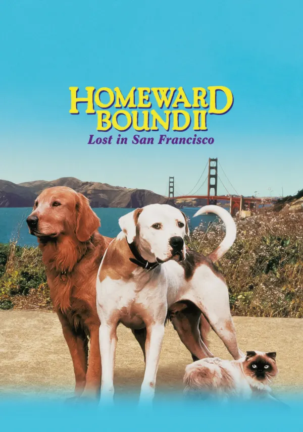 Homeward Bound II: Lost in San Francisco poster