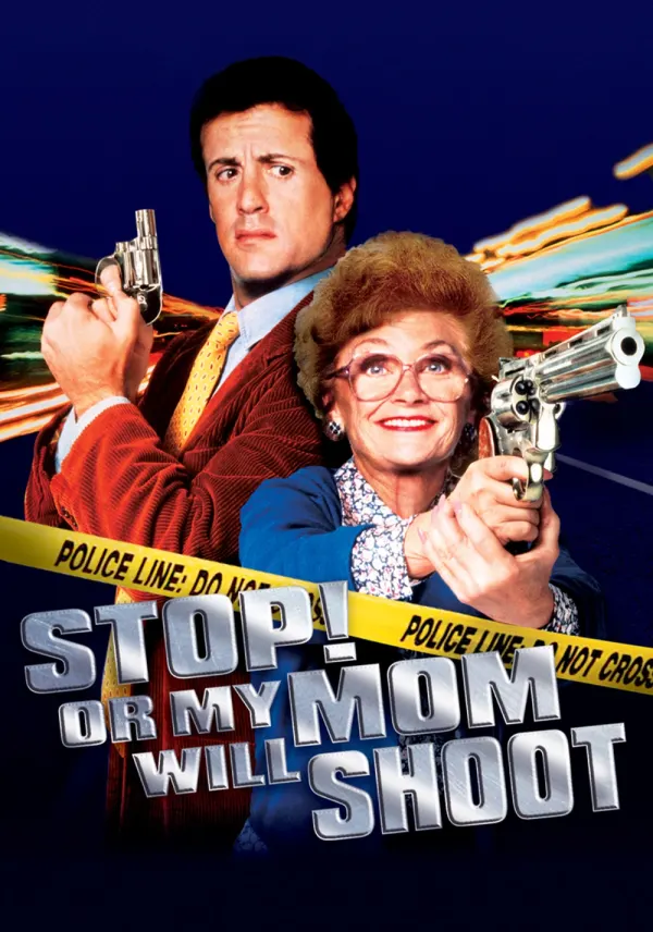 Stop! Or My Mom Will Shoot poster