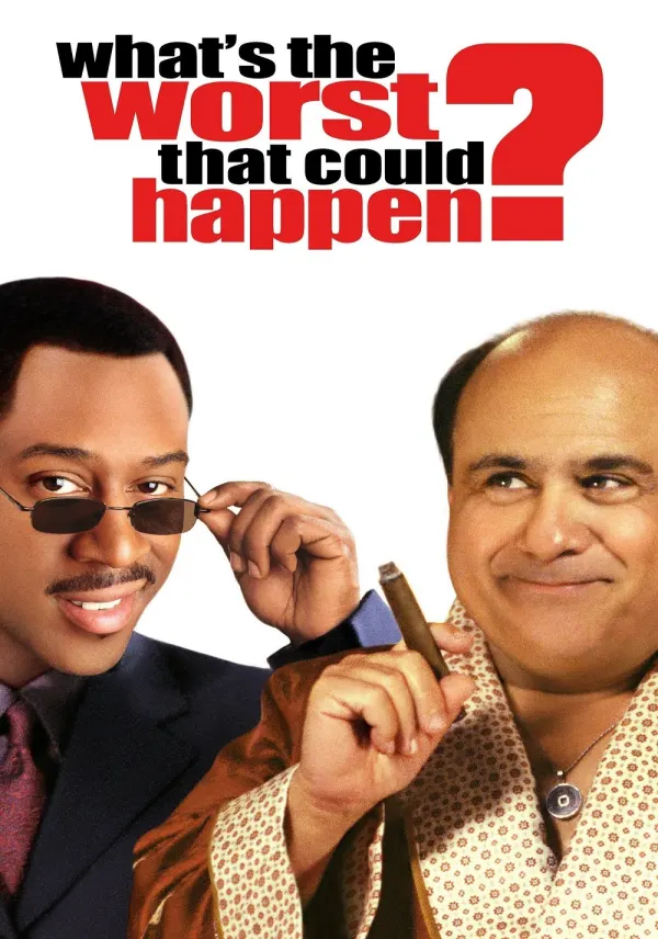 What's the Worst That Could Happen? poster