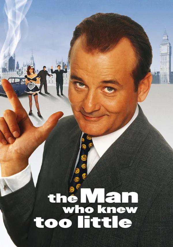 The Man Who Knew Too Little poster